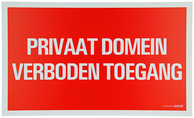 PICTOGRAMME ''PRIVAAT DOMEIN-VERBODEN TOEGANG'' 33X20CM